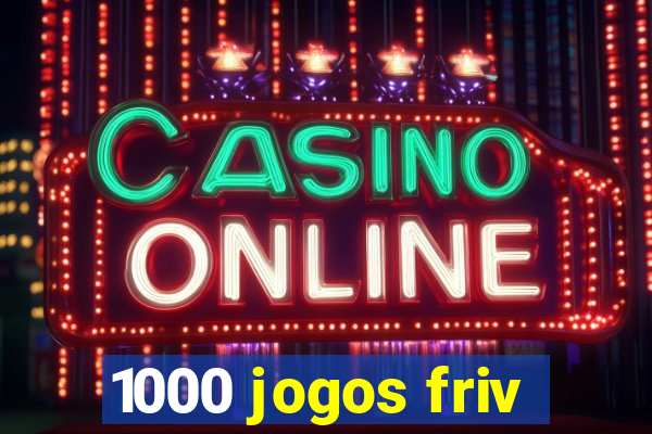 1000 jogos friv